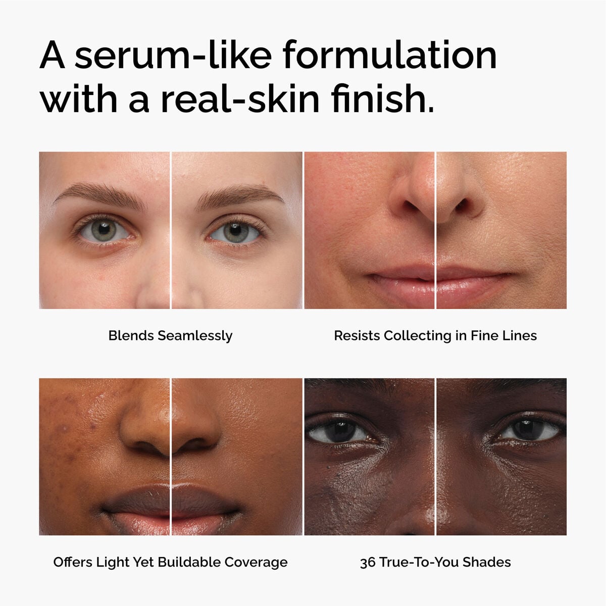 serum-foundation-x7 FY26-D50944-ORD-Web-PDP-Colours-Benefits-1x1-EN.jpg